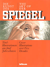 Die Kunst des Spiegel / The Art of Der Spiegel Издательство: teNeues, 2004 г Мягкая обложка, 264 стр ISBN 3-8327-9000-4 инфо 8550m.